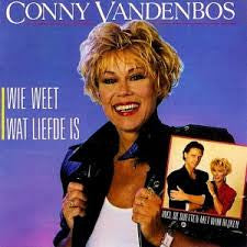 Conny Vandenbos : Wie Weet Wat Liefde Is (CD, Album, Comp)