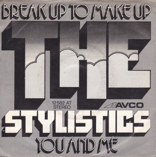 The Stylistics : Break Up To Make Up / You And Me (7", Single)