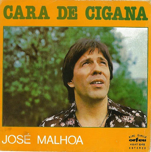 José Malhoa : Cara De Cigana (7", Single)