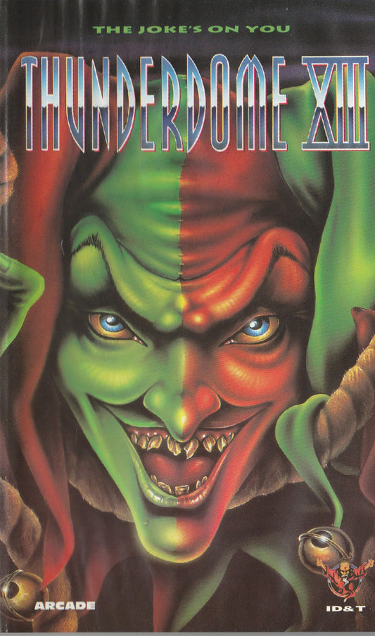 Various : Thunderdome XIII - The Joke's On You (VHS, PAL)