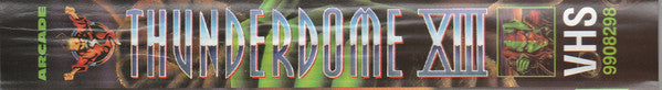 Various : Thunderdome XIII - The Joke's On You (VHS, PAL)