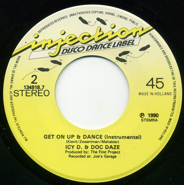 Icy D. & Doc Daze : Get On Up & Dance (7", Single)