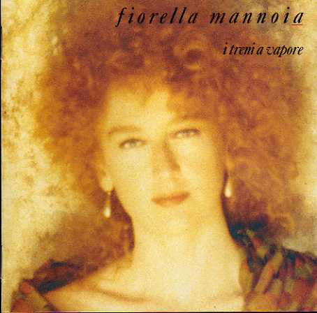 Fiorella Mannoia : I Treni A Vapore (CD, Album)