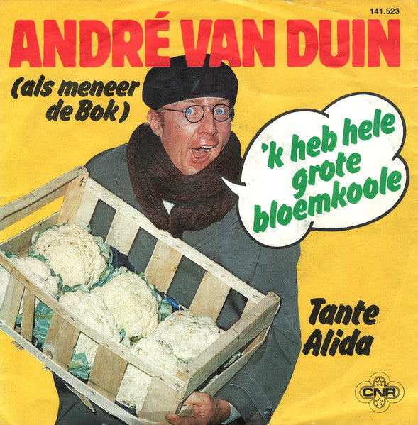 André van Duin Als Meneer de Bok : 'k Heb Hele Grote Bloemkoole (7", Single)