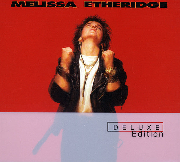 Melissa Etheridge : Melissa Etheridge (2xCD, Dlx, RE, RM)