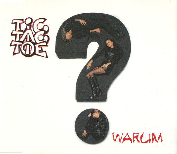 Tic Tac Toe (2) : Warum? (CD, Maxi)