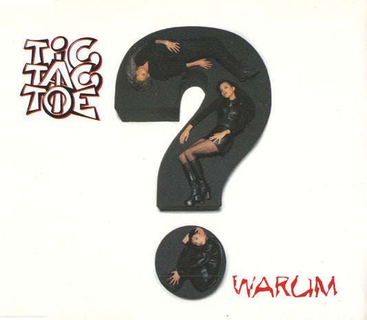 Tic Tac Toe (2) : Warum? (CD, Maxi)
