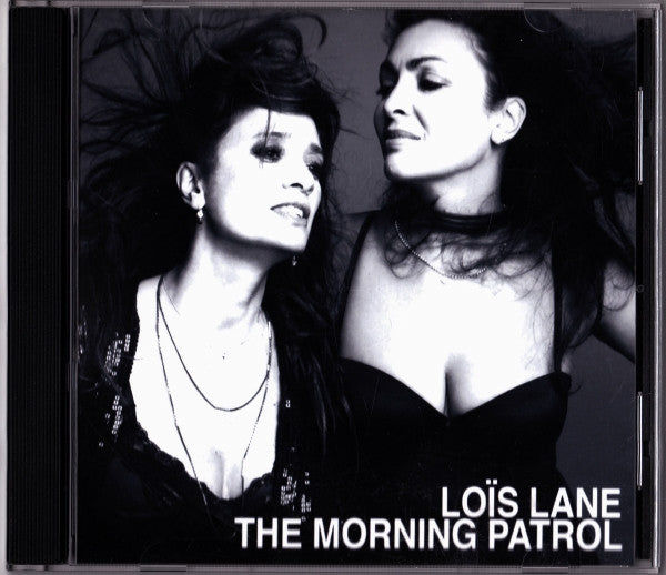 Loïs Lane : The Morning Patrol (CDr, Single, Promo)