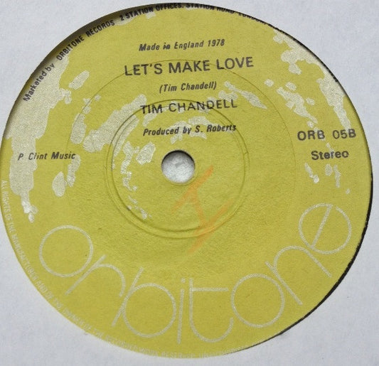 Tim Chandell : Keep Me / Let's Make Love (7")
