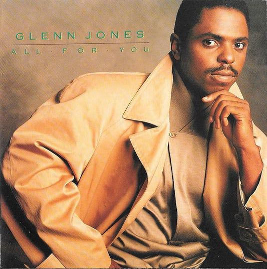 Glenn Jones : All For You (CD, Album)