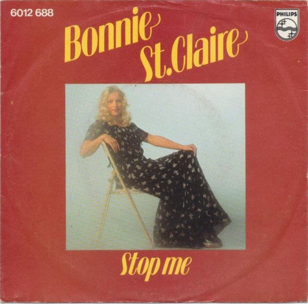 Bonnie St. Claire : Stop Me (7", Single)