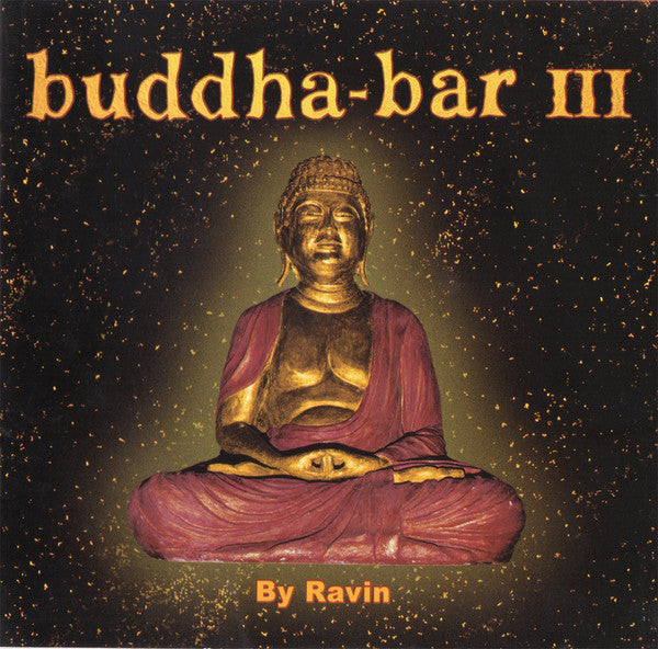 Ravin : Buddha-Bar III (2xCD, Comp, Mixed, Cla)
