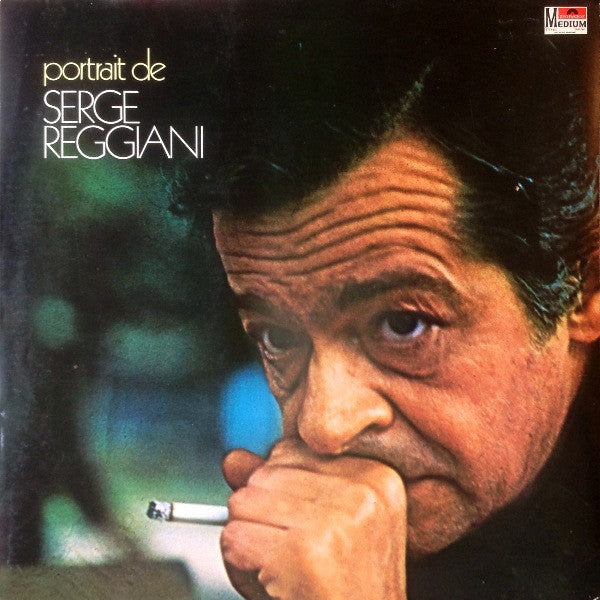 Serge Reggiani : Portrait De Serge Reggiani (LP, Album)