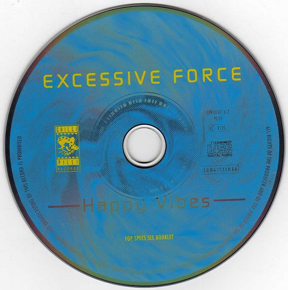 Excessive Force (2) : Happy Vibes (CD, Album)