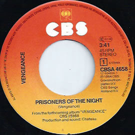 Vengeance (3) : Prisoners Of The Night (7", Single)