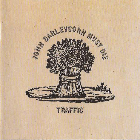 Traffic : John Barleycorn Must Die (CD, Album, RE, RM)