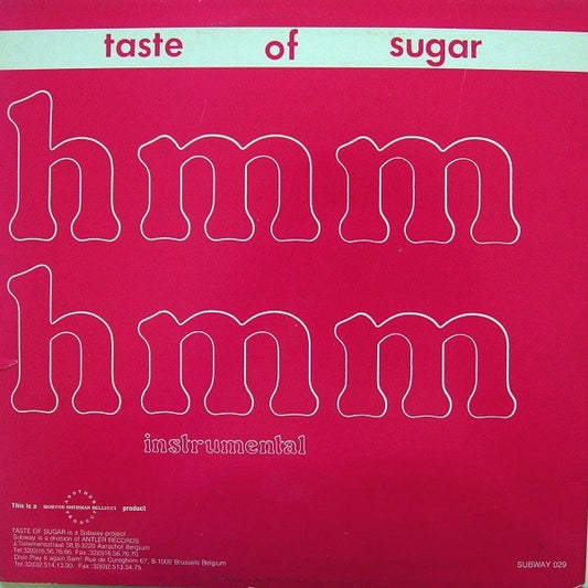 Taste Of Sugar : Hmm Hmm (12")