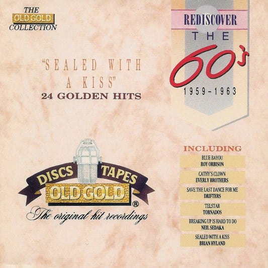Various : Rediscover The 60s: 1959 - 1963 - Sealed With A Kiss  (2xCD, Comp)