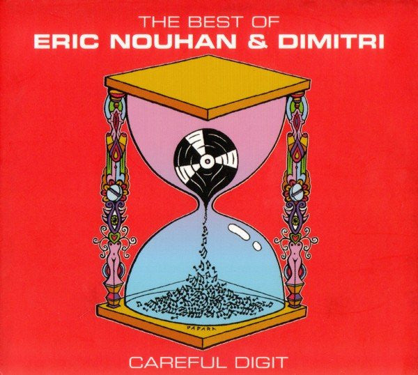 Eric Nouhan & Dimitri Kneppers : The Best Of Eric Nouhan & Dimitri : Careful Digit (2xCD, Comp)