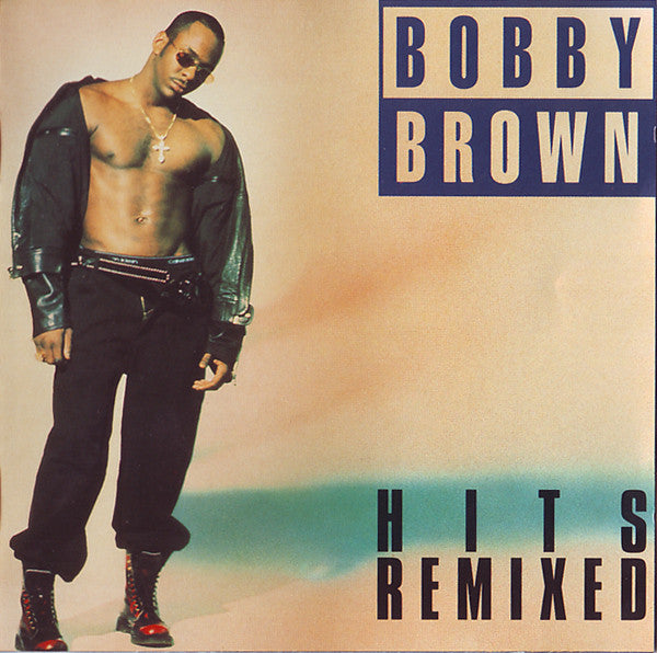 Bobby Brown : Hits Remixed (CD, Comp)