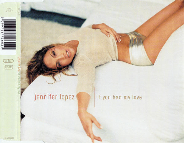 Jennifer Lopez : If You Had My Love (CD, Maxi)