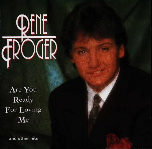 René Froger : Are You Ready For Loving Me (CD, Comp)