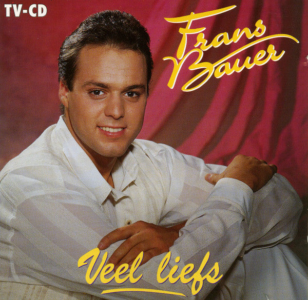 Frans Bauer : Veel Liefs (CD, Album)