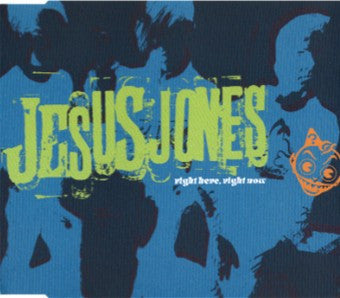 Jesus Jones : Right Here, Right Now (CD, Single)