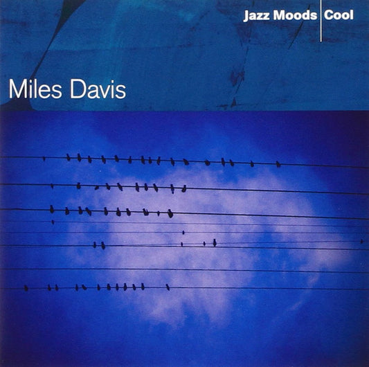 Miles Davis : Jazz Moods - Cool (CD, Comp)