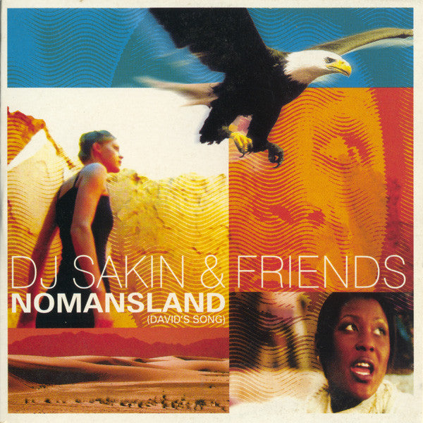DJ Sakin & Friends : Nomansland (David's Song) (CD, Single, Car)