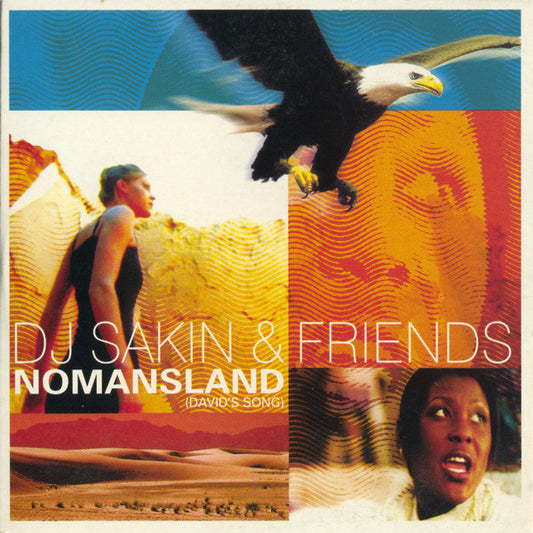 DJ Sakin & Friends : Nomansland (David's Song) (CD, Single, Car)