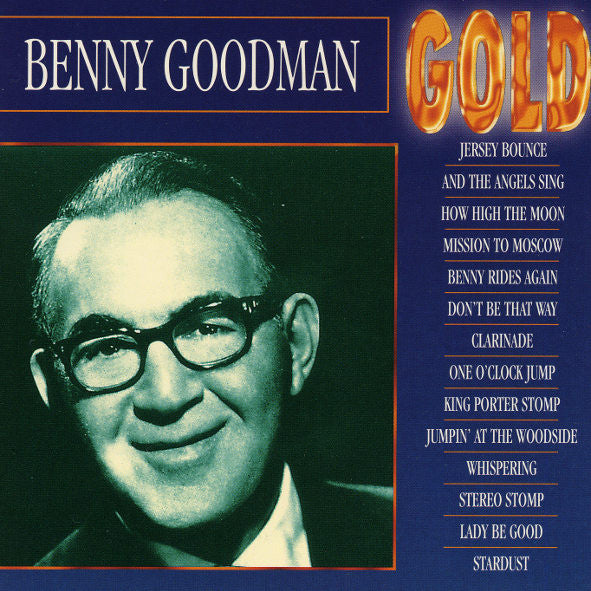 Benny Goodman : Gold (CD, Comp)