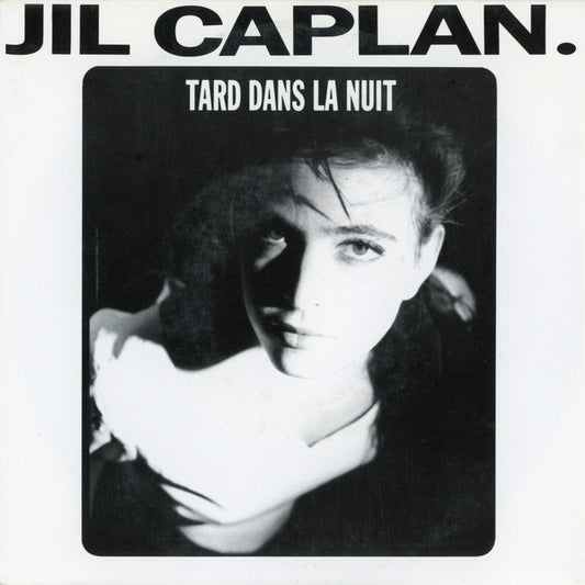 Jil Caplan : Tard Dans La Nuit (7", Single)