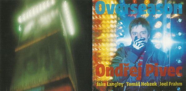 Ondrej Pivec | Jake Langley | Tomáš Hobzek | Joel Frahm : Overseason (CD, Album)
