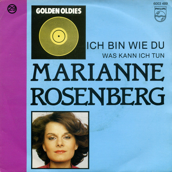 Marianne Rosenberg : Ich Bin Wie Du / Was Kann Ich Tun (7", Single, RE)