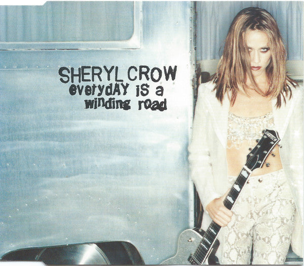 Sheryl Crow : Everyday Is A Winding Road (CD, Maxi)