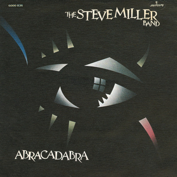 Steve Miller Band : Abracadabra (7", Single)
