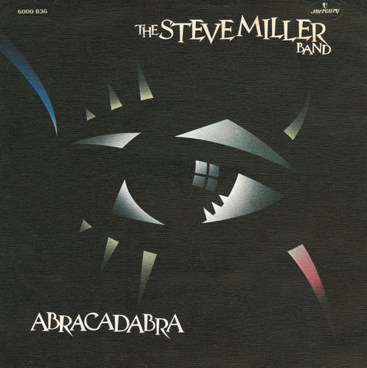 Steve Miller Band : Abracadabra (7", Single)