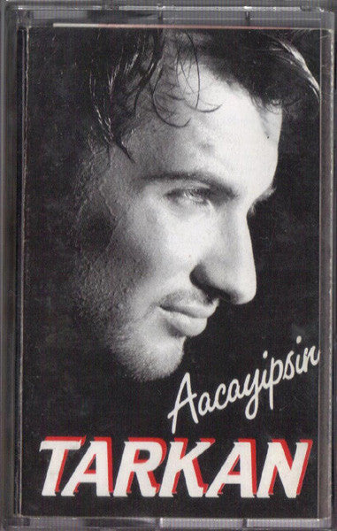 Tarkan : Aacayipsin (Cass, Album)