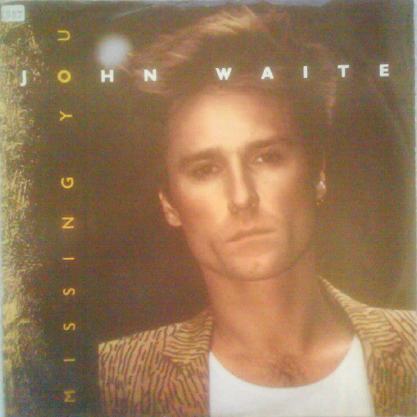 John Waite : Missing You (12", Maxi)