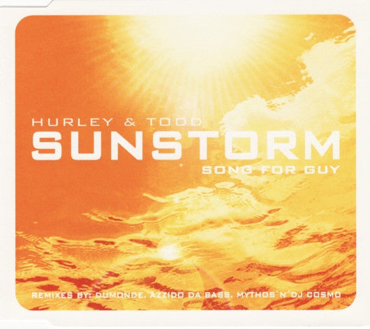 Hurley & Todd : Sunstorm (Song For Guy) (CD, Maxi)