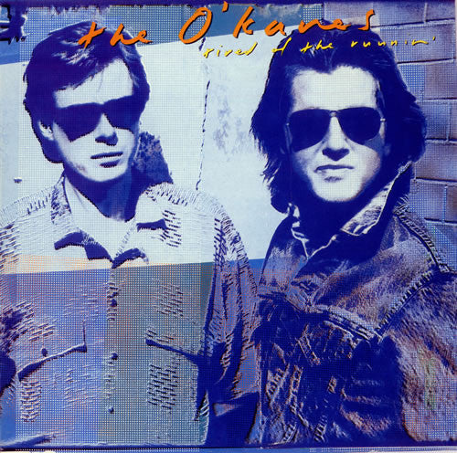 The O'Kanes : Tired Of The Runnin' (LP, Album)