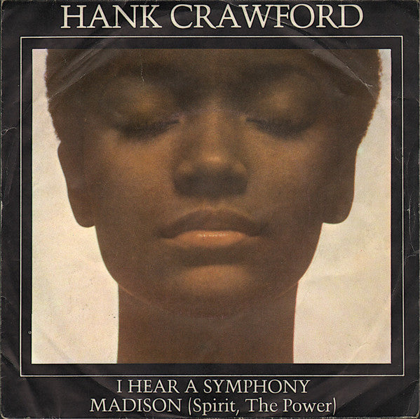 Hank Crawford : I Hear A Symphony (7")