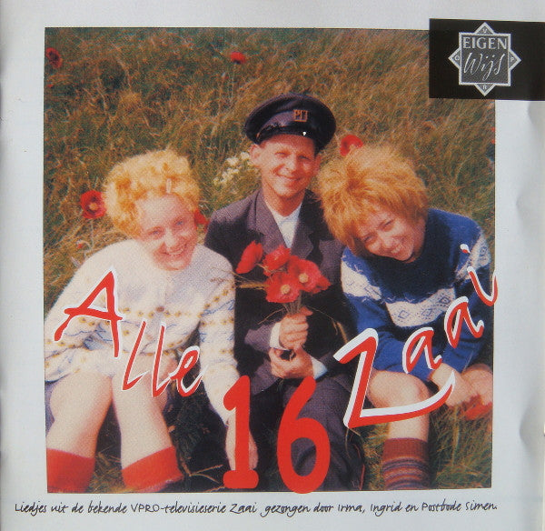 Plien van Bennekom, Bianca Krijgsman, Joep Onderdelinden : Alle 16 Zaai (Liedjes Uit De Bekende VPRO Televisieserie) (CD, Album)