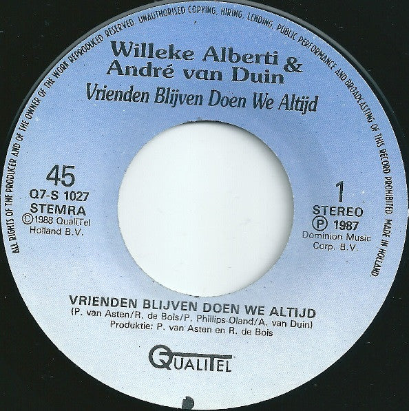 Willeke Alberti & André van Duin : Vrienden Blijven Doen We Altijd (7", Single)