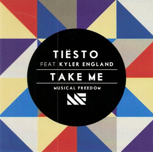 DJ Tiësto Feat. Kyler England : Take Me (CDr, Single, Promo)