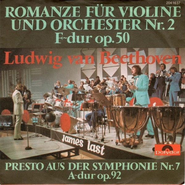 James Last : Romanze Für Violine Und Orchester Nr. 2 F-dur Op. 50 / Presto Aus Der Symphonie Nr. 7 A-dur Op. 92 (7", Single)
