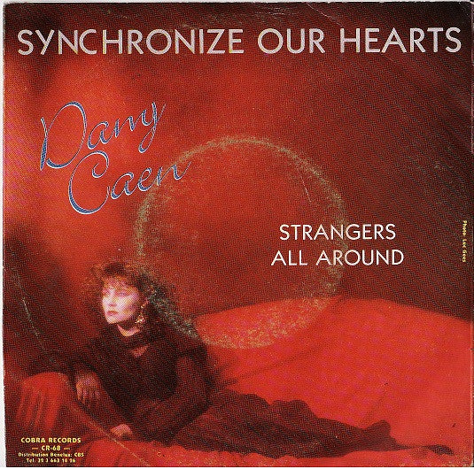 Dany Caen : Synchronize Our Hearts (7", Single)