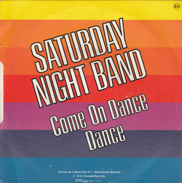 Saturday Night Band : Come On Dance, Dance (Part 1 + 2) (7", Single)