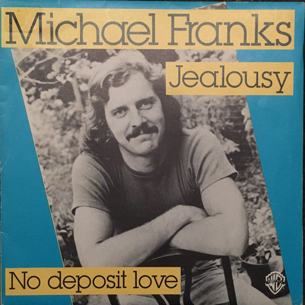 Michael Franks : Jealousy (7", Single)